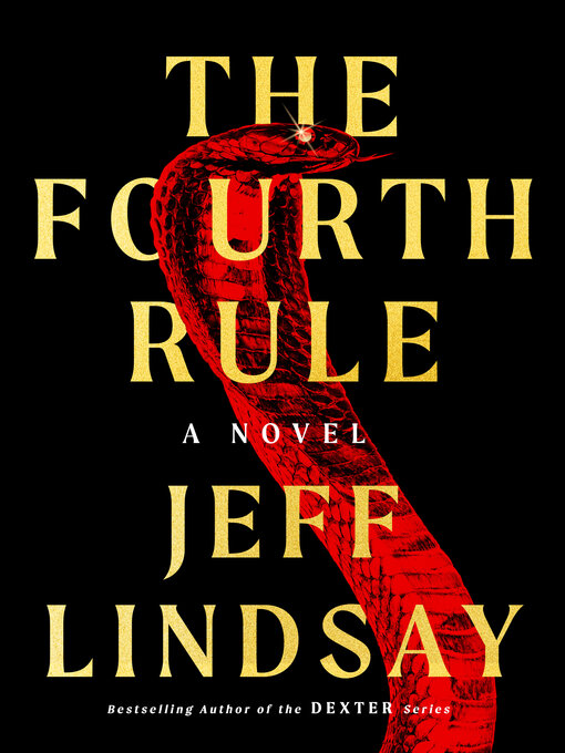 Title details for The Fourth Rule by Jeff Lindsay - Wait list